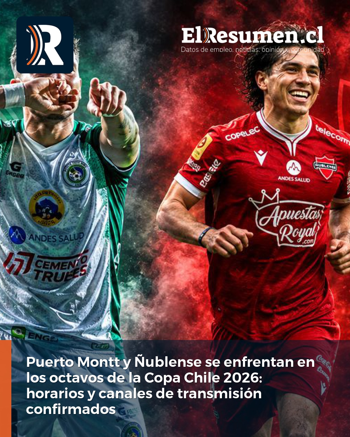 Puerto Montt y Ñublense se enfrentan en los octavos de la Copa Chile 2026: horarios y canales de transmisión confirmados