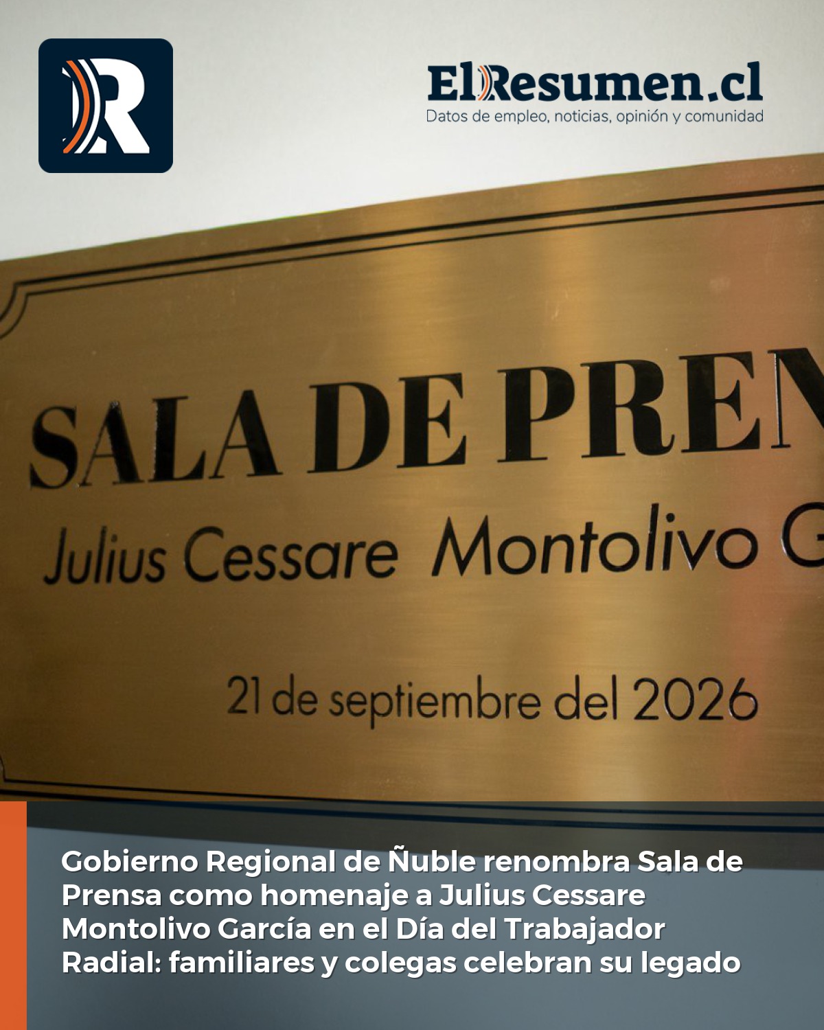 Gobierno Regional de Ñuble renombra Sala de Prensa como homenaje a Julius Cessare Montolivo García en el Día del Trabajador Radial: familiares y colegas celebran su legado