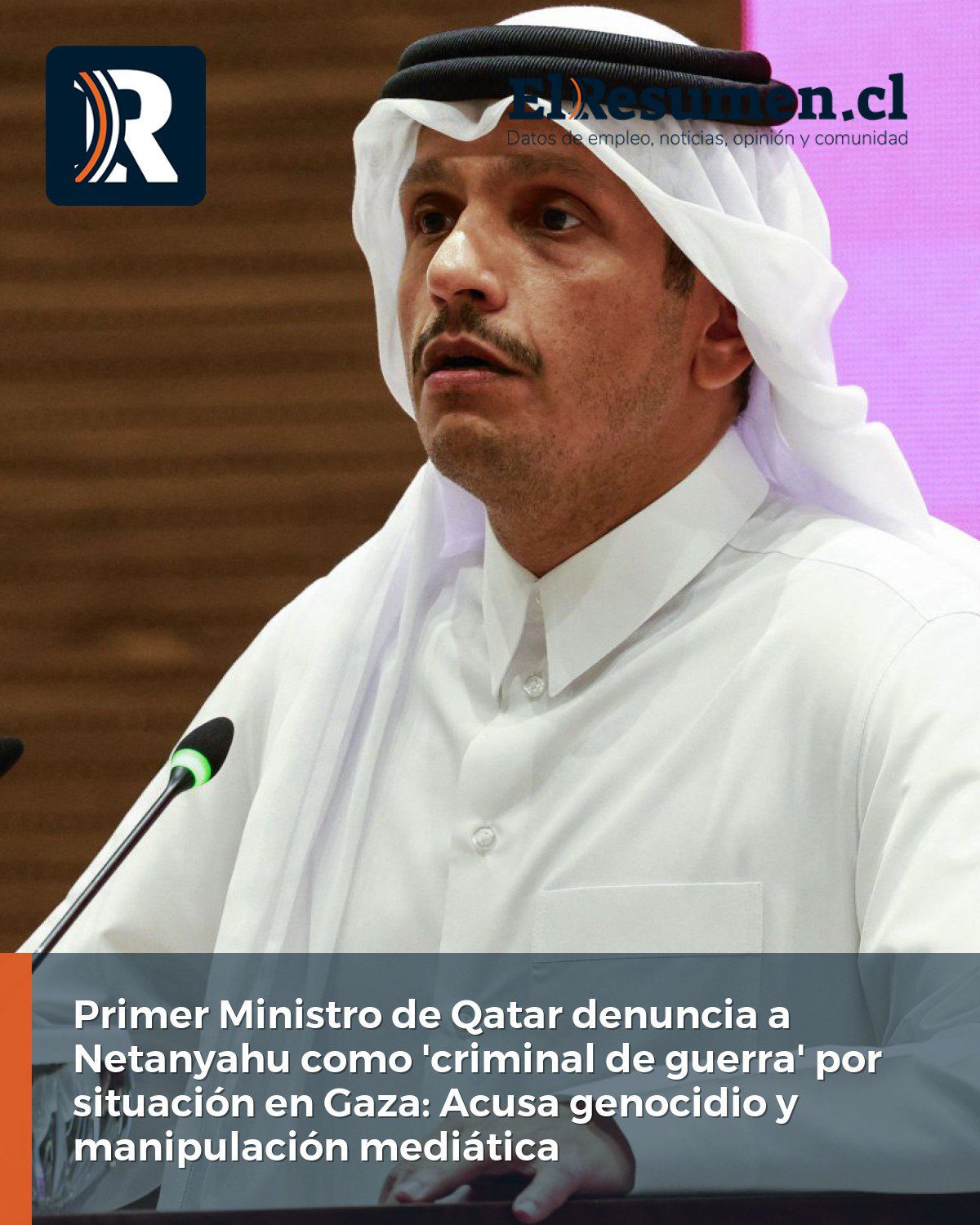 Primer Ministro de Qatar denuncia a Netanyahu como 'criminal de guerra' por situación en Gaza: Acusa genocidio y manipulación mediática