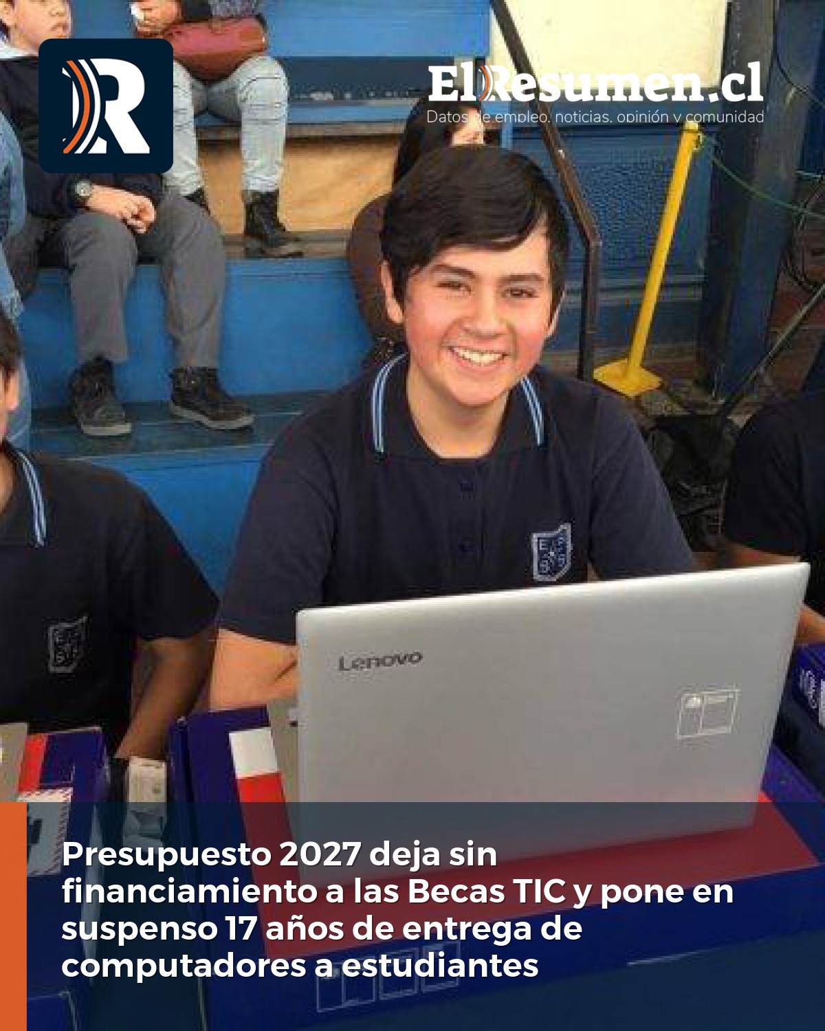 Presupuesto 2027 deja sin financiamiento a las Becas TIC y pone en suspenso 17 años de entrega de computadores a estudiantes