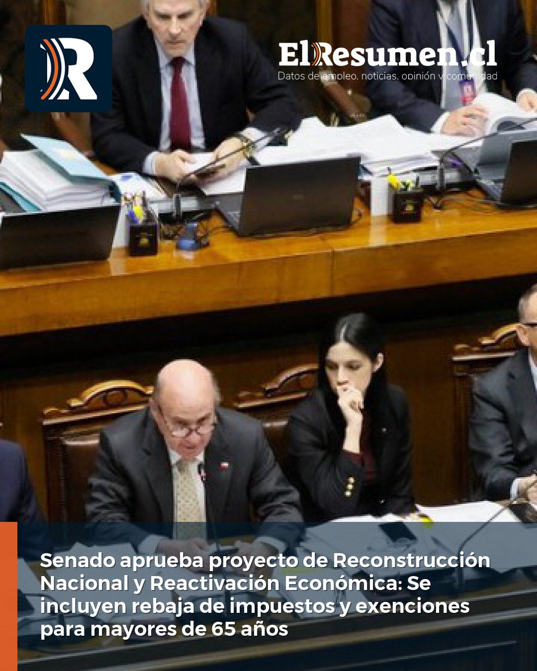 Senado aprueba proyecto de Reconstrucción Nacional y Reactivación Económica: Se incluyen rebaja de impuestos y exenciones para mayores de 65 años