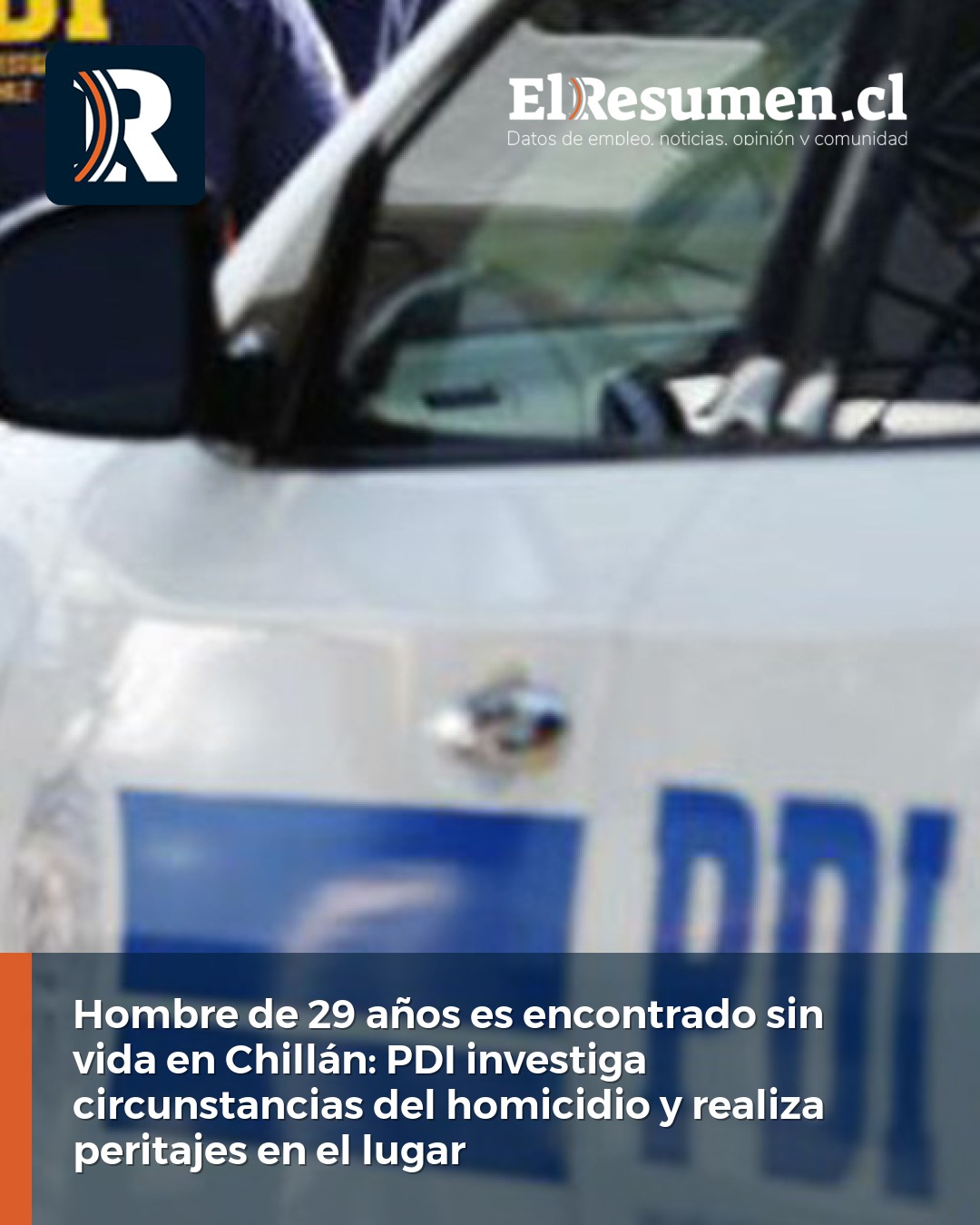 Hombre de 29 años es encontrado sin vida en Chillán: PDI investiga circunstancias del homicidio y realiza peritajes en el lugar