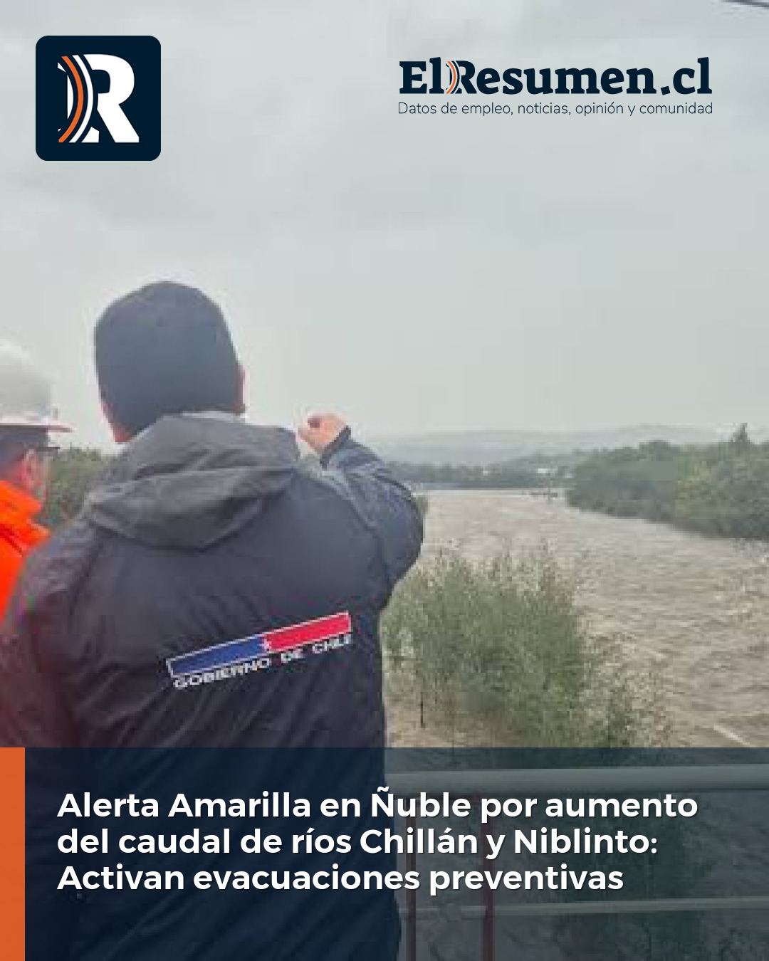 Alerta Amarilla en Ñuble por aumento del caudal de ríos Chillán y Niblinto: Activan evacuaciones preventivas