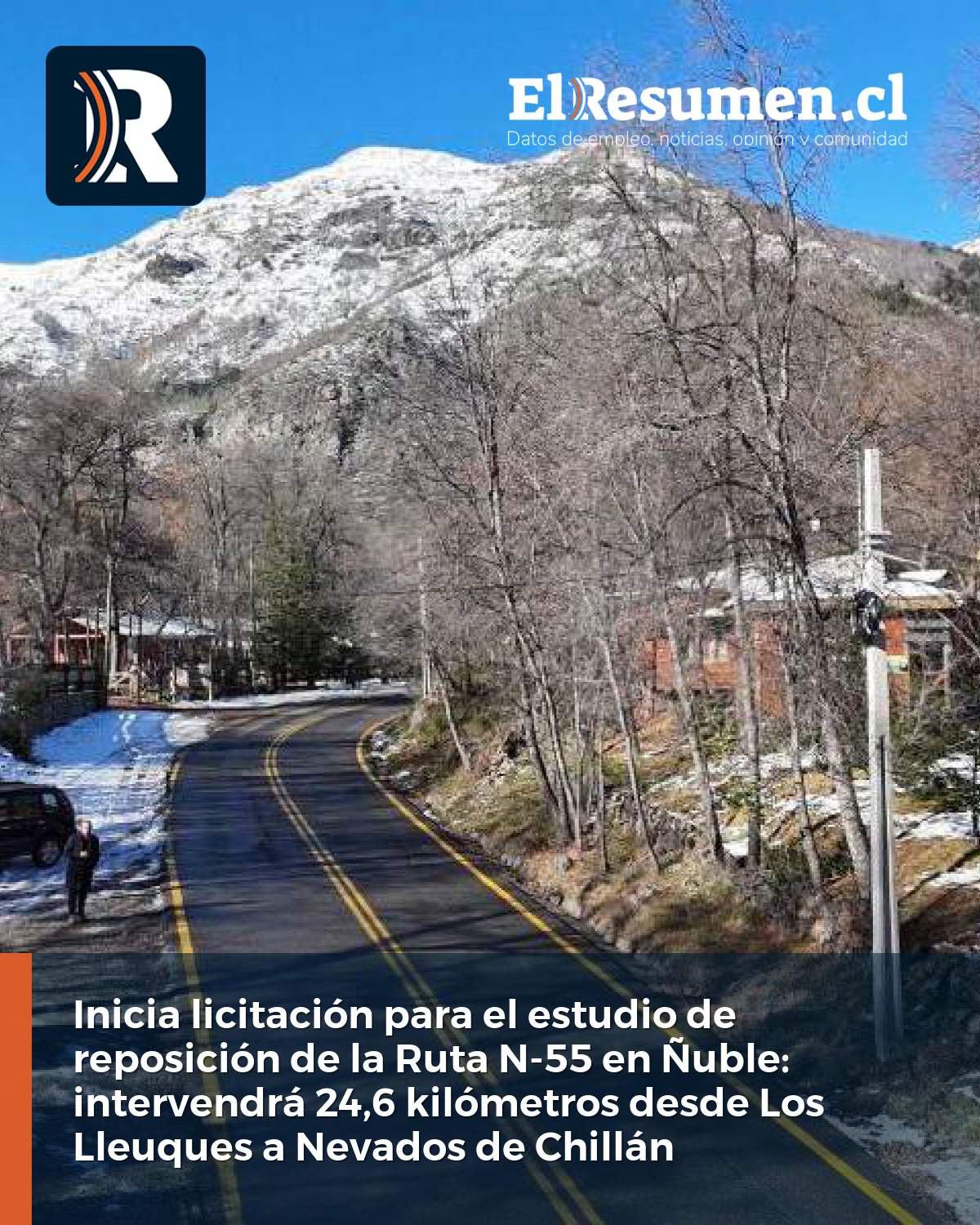Inicia licitación para el estudio de reposición de la Ruta N-55 en Ñuble: intervendrá 24,6 kilómetros desde Los Lleuques a Nevados de Chillán