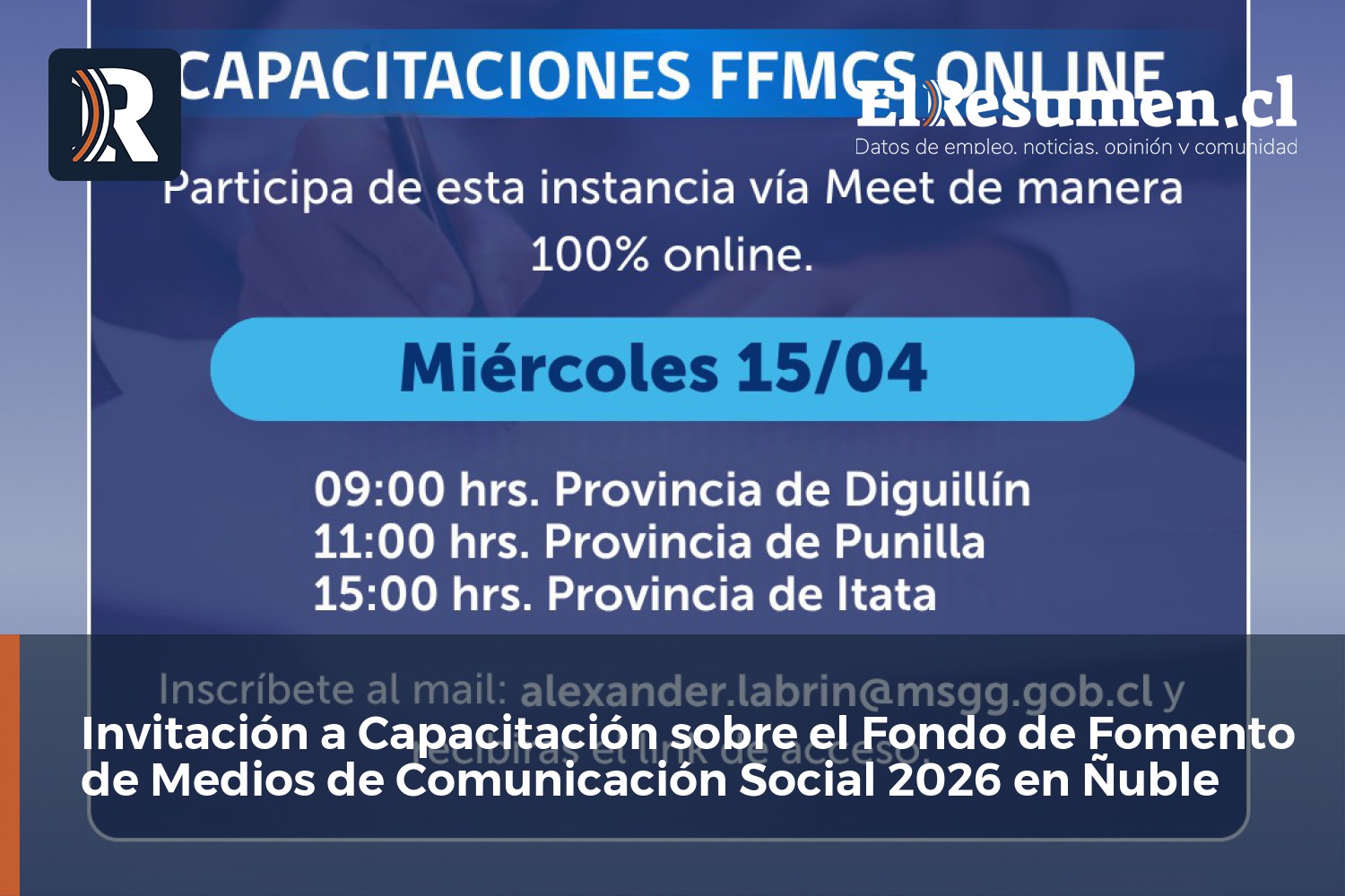 Invitación a Capacitación sobre el Fondo de Fomento de Medios de Comunicación Social 2026 en Ñuble