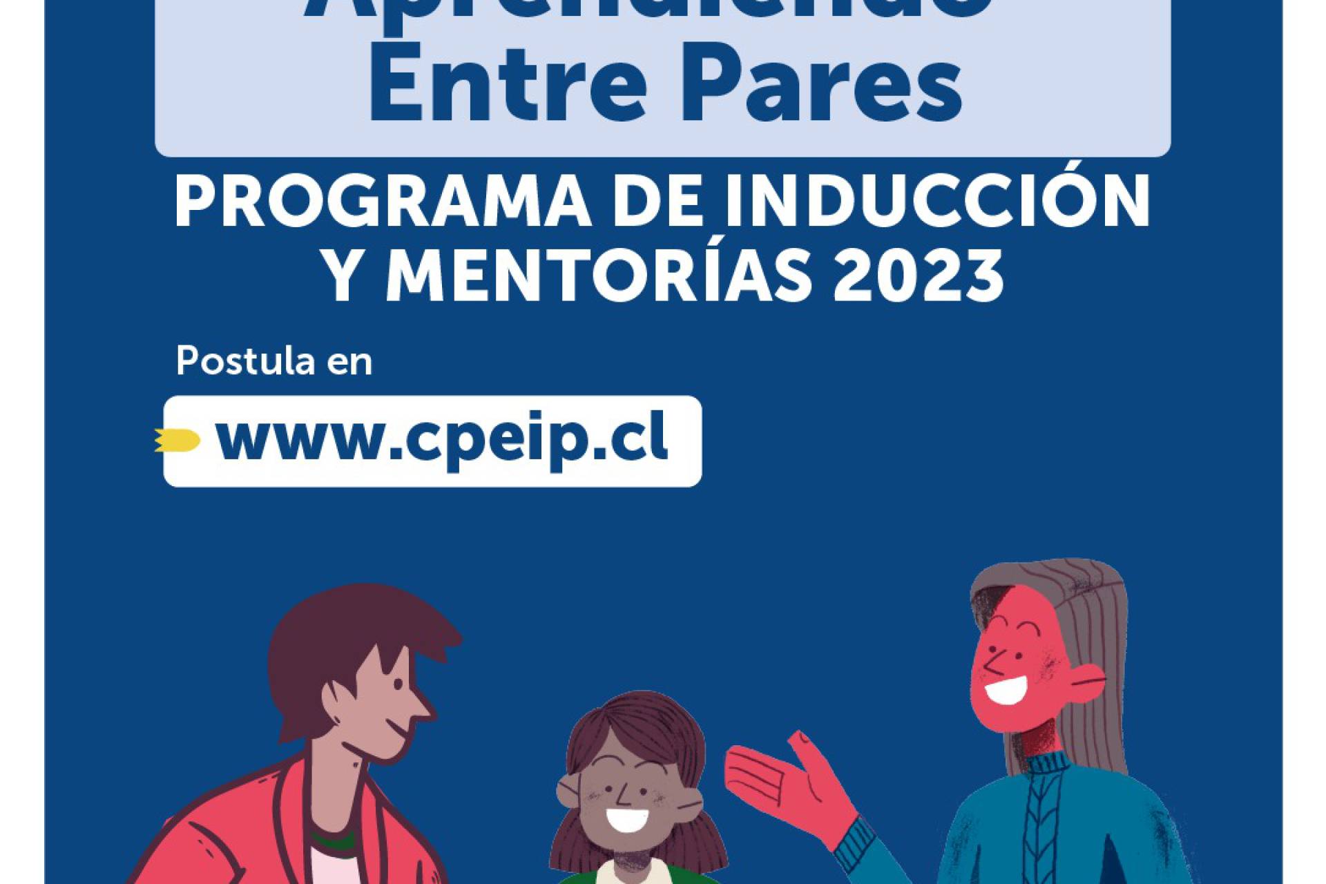 Educadores y profesores recién ingresados al sistema escolar podrán postular a inducción y mentoría para mejorar la adaptación y desarrollo profesional
