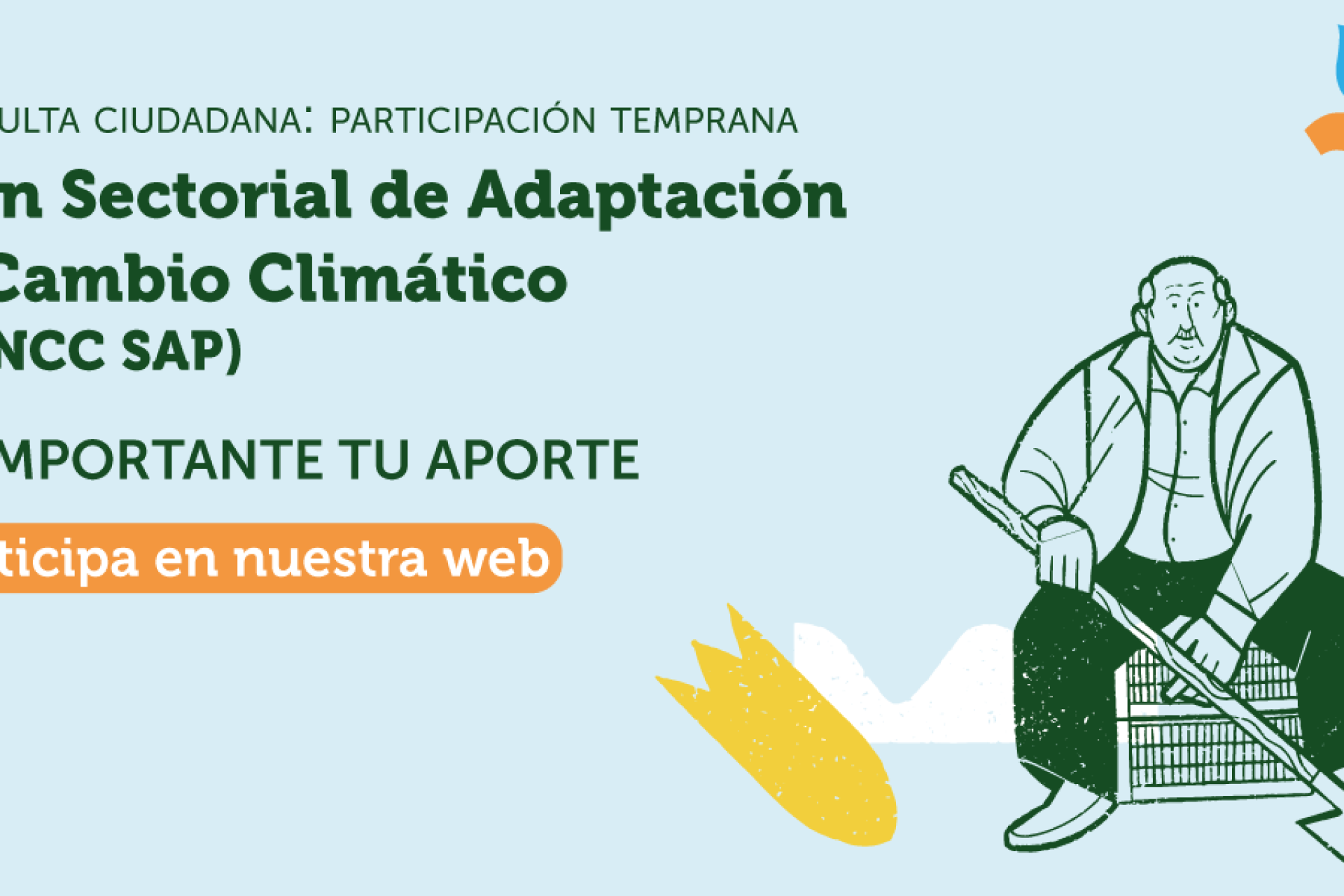 Participa en la consulta ciudadana del Plan Nacional de Adaptación al Cambio Climático del sector Silvoagropecuario 2024-2028