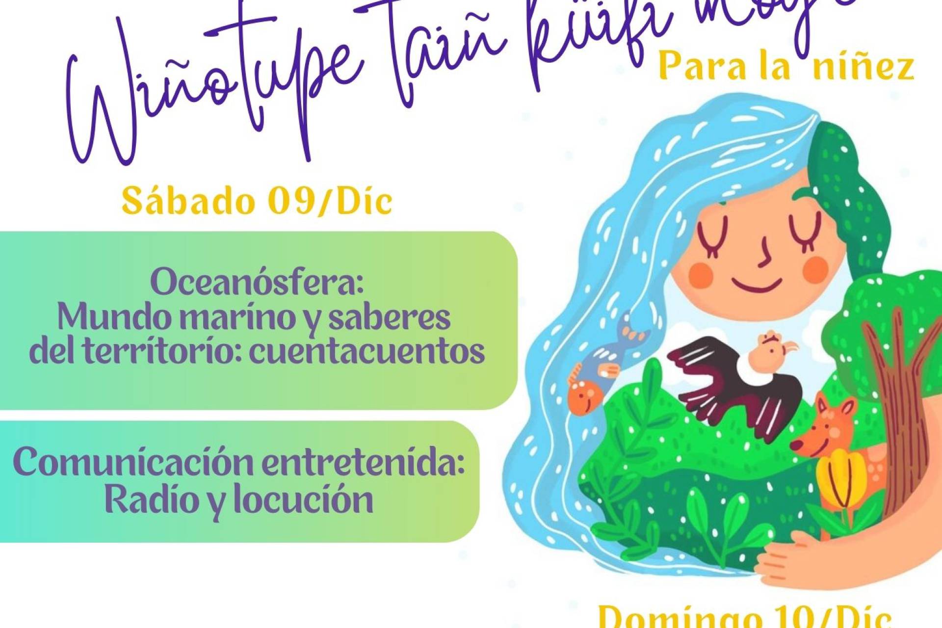 Todo un mundo educativo y divertido por descubrir: Invitación para niñas y niños este 9 y 10 de diciembre en el Lof Ranco de Puerto Saavedra