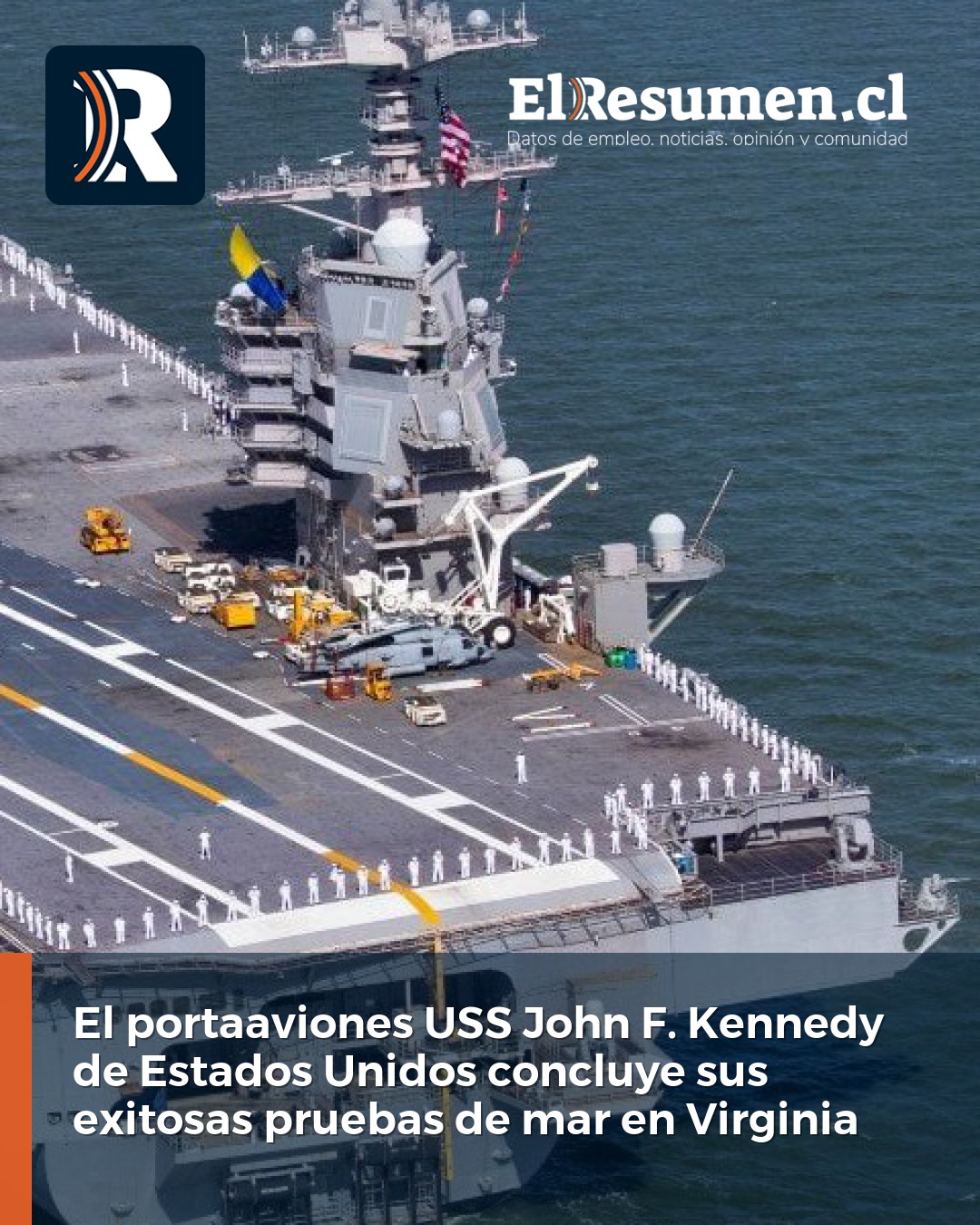El portaaviones USS John F. Kennedy de Estados Unidos concluye sus exitosas pruebas de mar en Virginia
