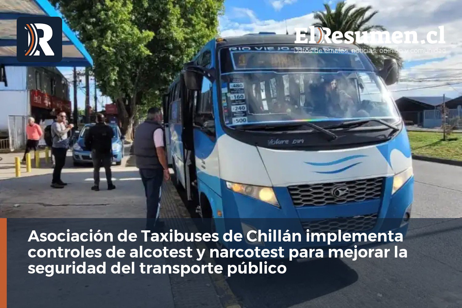 Asociación de Taxibuses de Chillán implementa controles de alcotest y narcotest para mejorar la seguridad del transporte público
