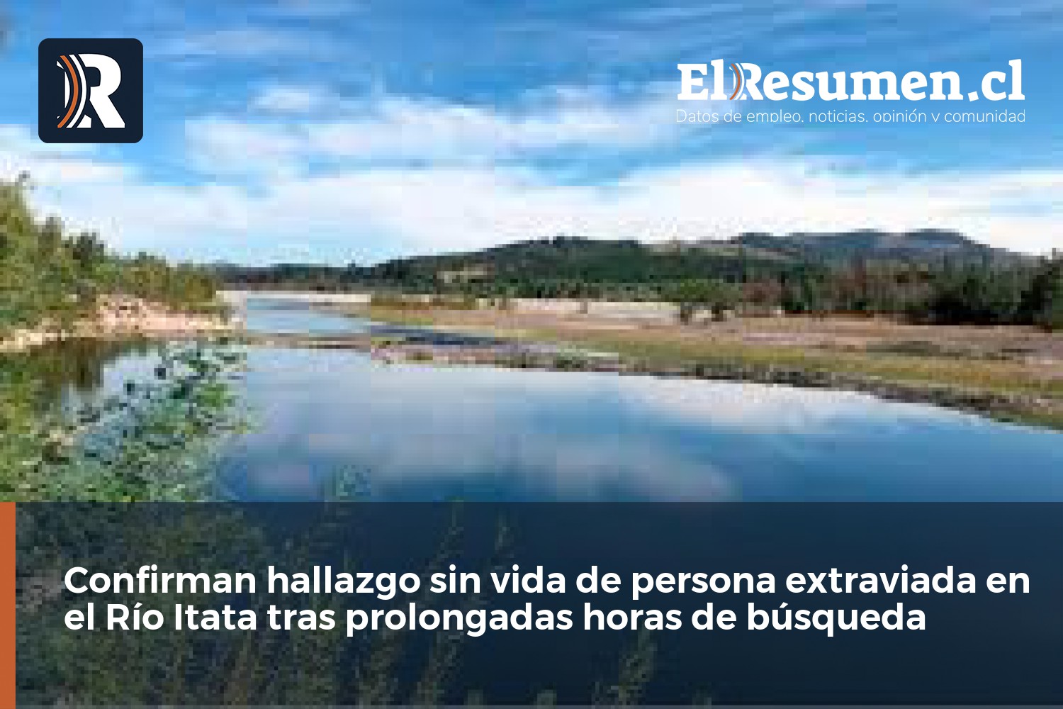 Confirman hallazgo sin vida de persona extraviada en el Río Itata tras prolongadas horas de búsqueda