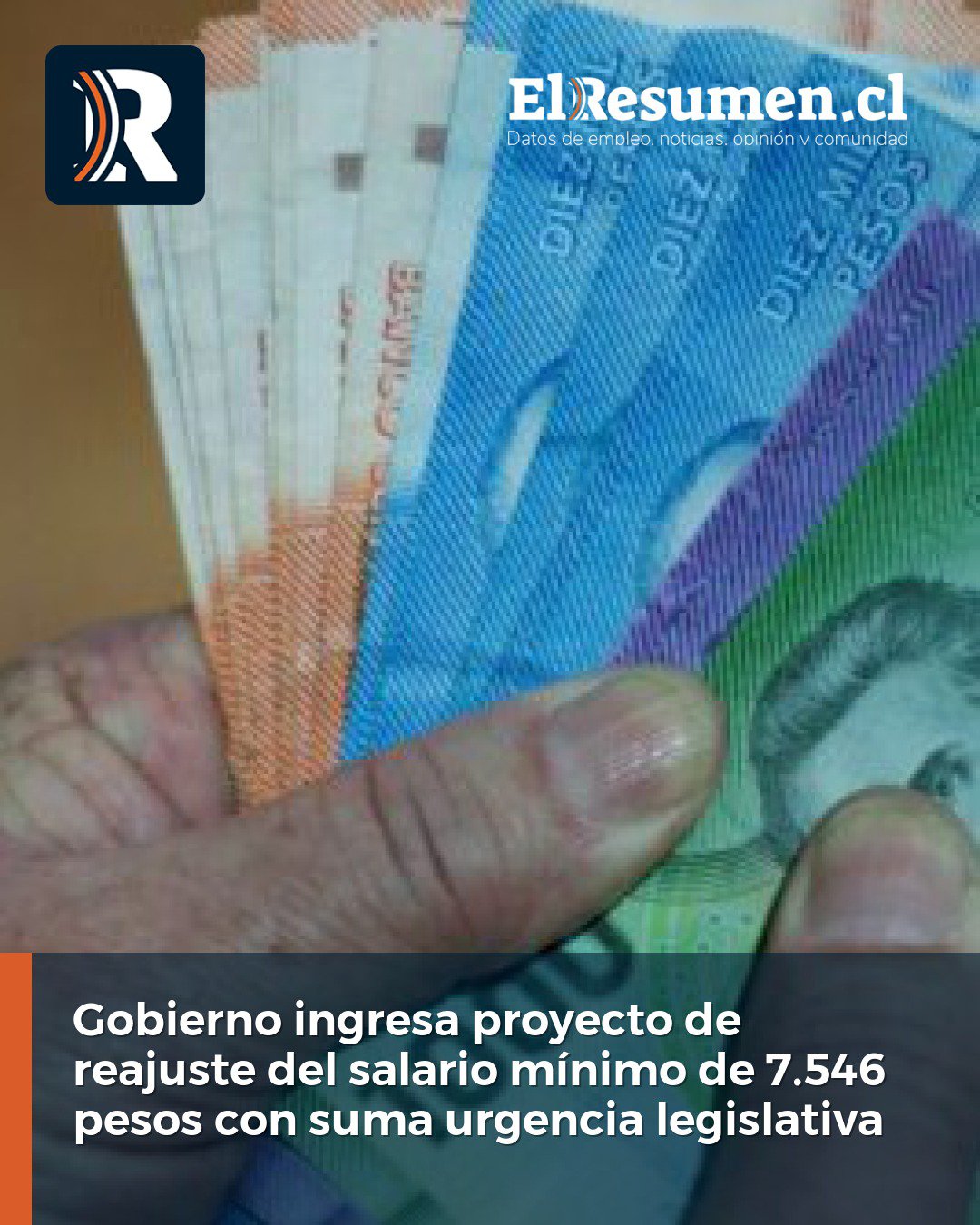 Gobierno ingresa proyecto de reajuste del salario mínimo de 7.546 pesos con suma urgencia legislativa