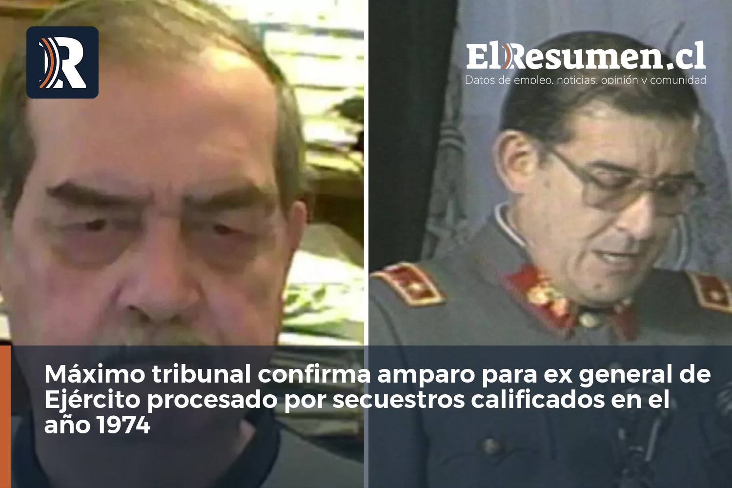 Máximo tribunal confirma amparo para ex general de Ejército procesado por secuestros calificados en el año 1974