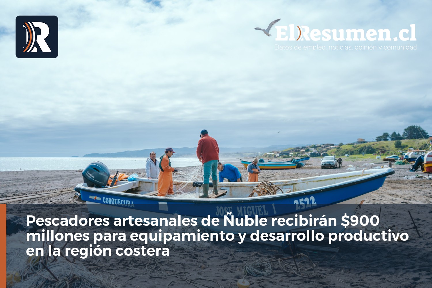Pescadores artesanales de Ñuble recibirán $900 millones para equipamiento y desarrollo productivo en la región costera