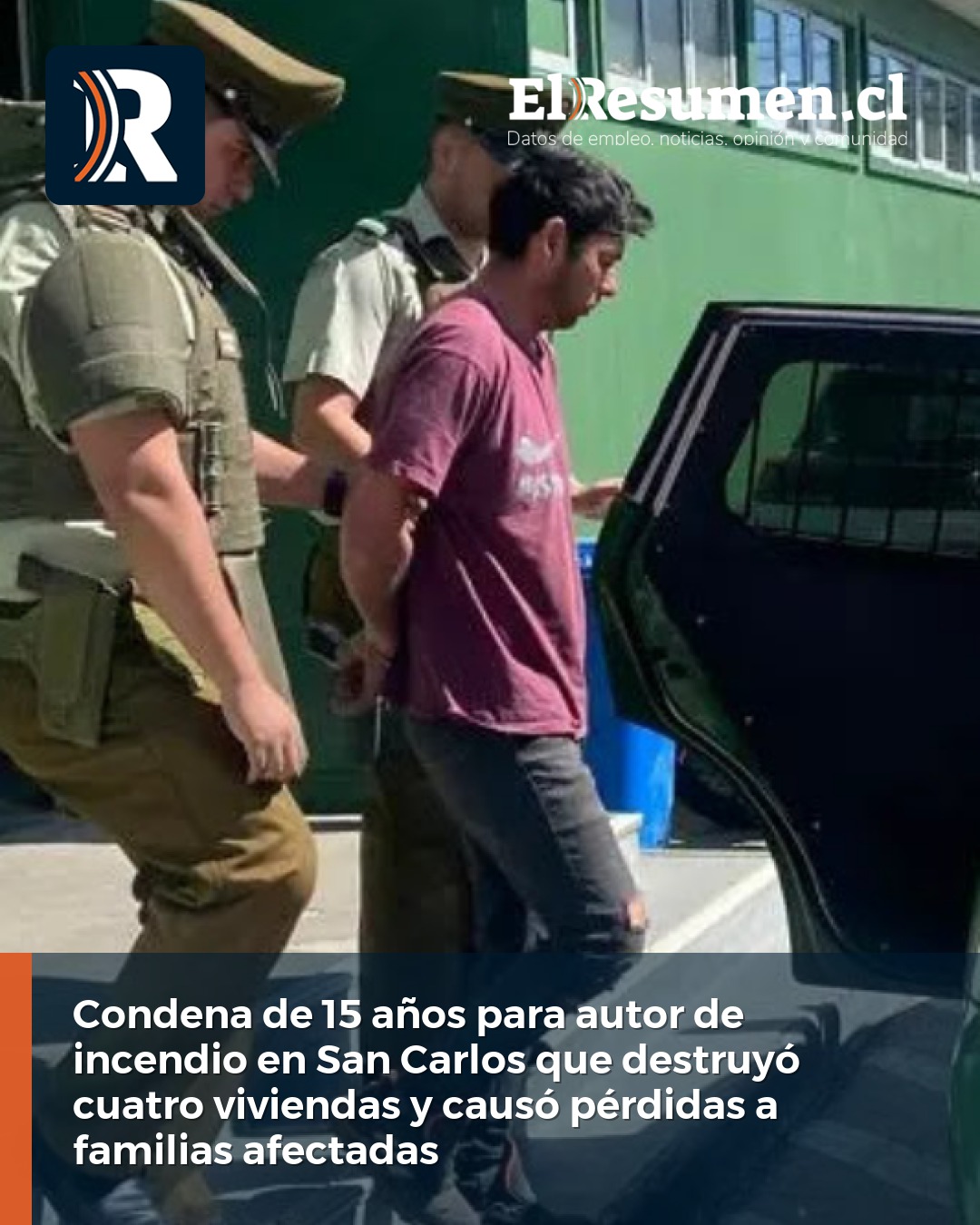 Condena de 15 años para autor de incendio en San Carlos que destruyó cuatro viviendas y causó pérdidas a familias afectadas