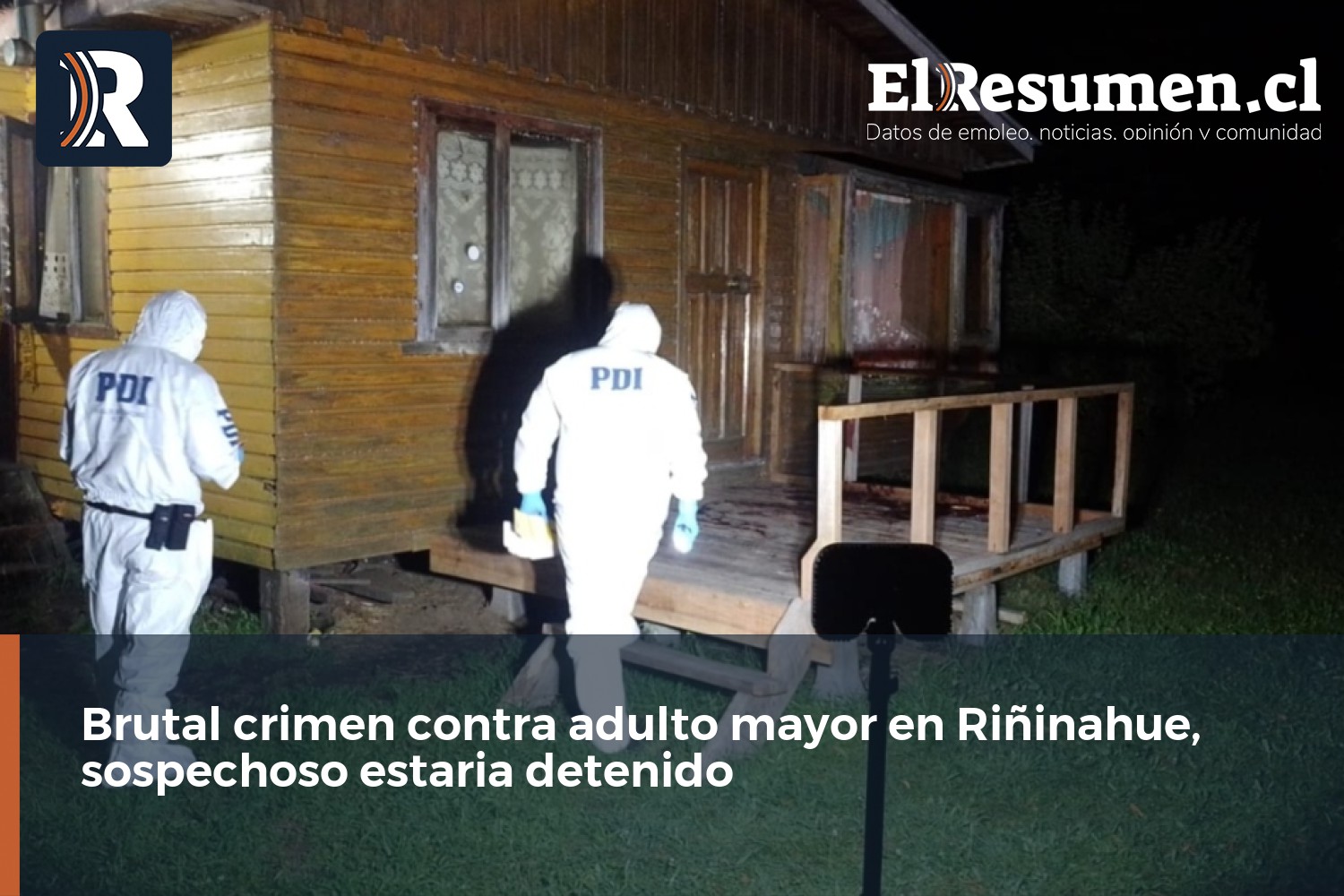 Brutal crimen contra adulto mayor en Riñinahue, sospechoso estaria detenido